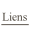 Liens.